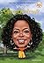Who Is Oprah Winfrey? by Barbara Kramer