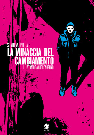 La minaccia del cambiamento
