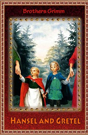 Hansel and Gretel