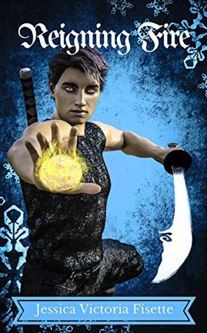 Reigning Fire (The Aldurian Chronicles #3)