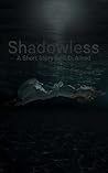 Shadowless