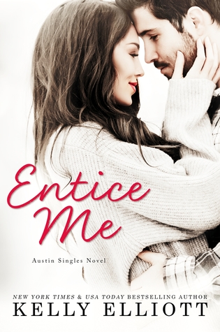 Entice Me (Austin Singles #2)