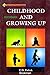 Childhood and Growing Up