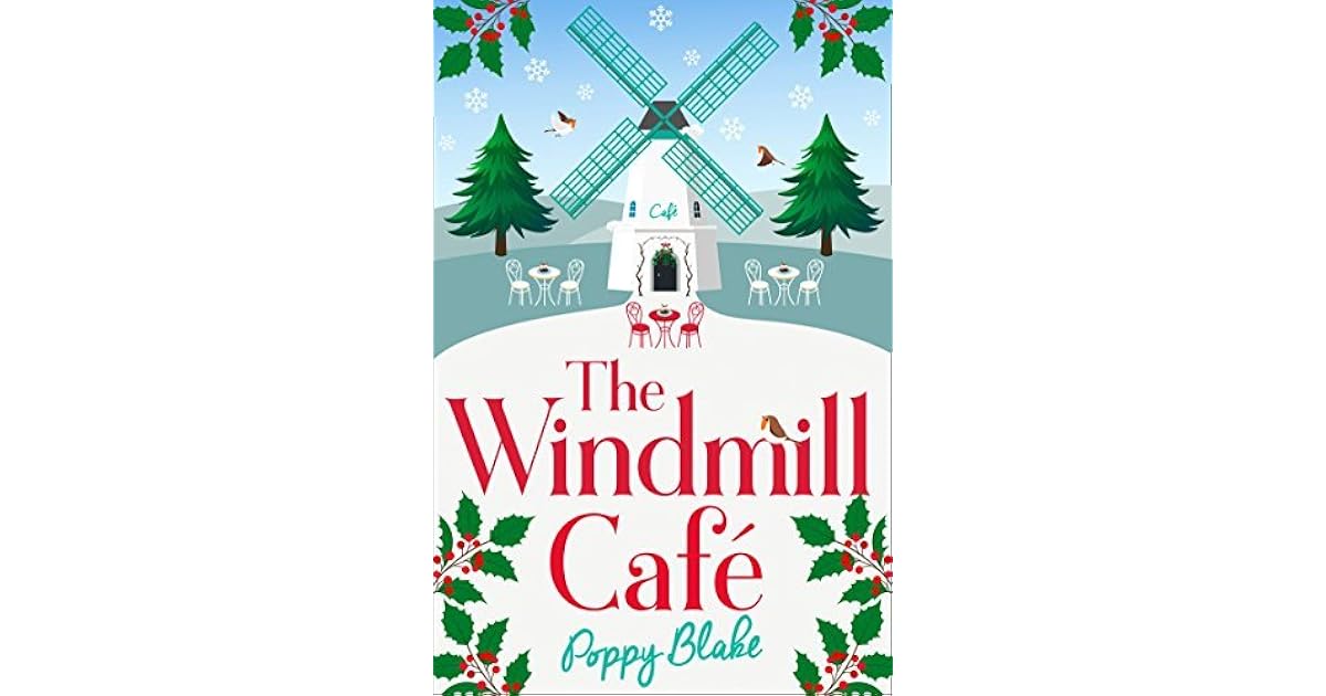 The Windmill Café by Poppy Blake