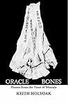 Oracle Bones: Poems from the Time of Misrule