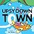 Upsy Down Town by hendra-sue