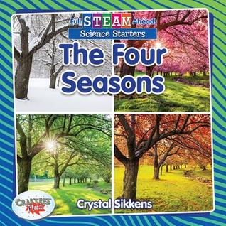 The Four Seasons (Full Steam Ahead!: Science Starters)