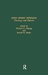 John Henry Newman: Theology & (Garland Reference Library of the Humanities) John Henry Newman: Theology & (Garland Reference Library of the Humanities)