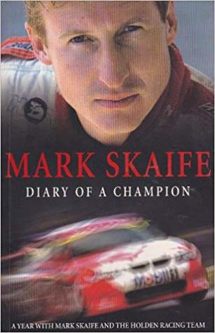 Mark Skaife: Diary of a Champion (Paperback)