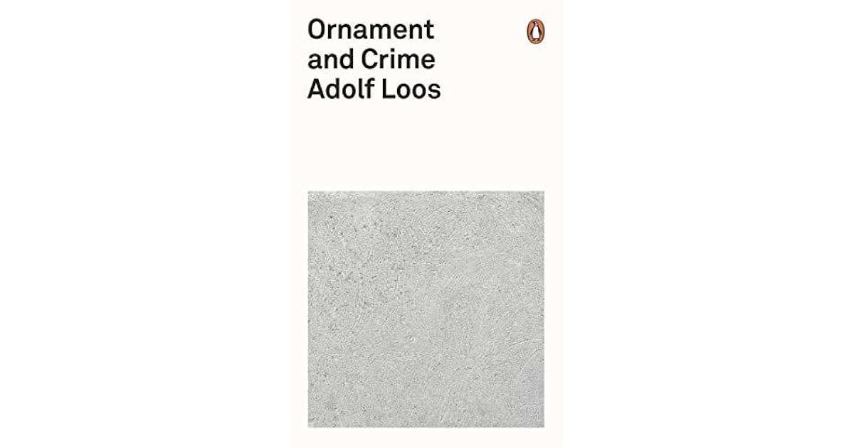 Ornament and Crime by Adolf Loos