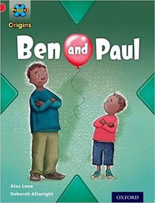 Ben and Paul (Project X Origins: Red Book Band, Oxford Level 2: Big and Small)