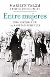 Entre mujeres: Un...