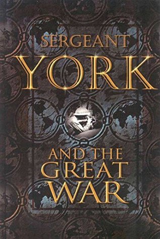 Sergent York and the Great War (Paperback)