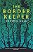 The Border Keeper (Mkalis C...