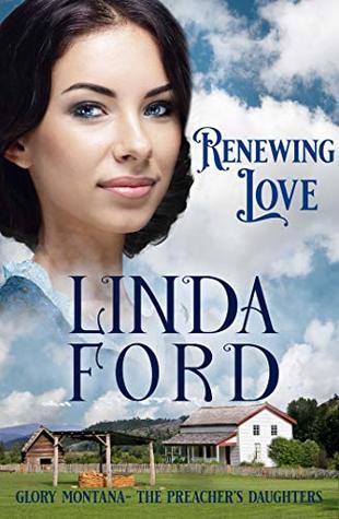 Renewing Love (Glory, Montana, #3)