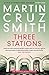 Three Stations (Arkady Renko #7)