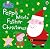 Peppa Pig Peppa Meets Father Christmas by Neville Astley Peppa Pig Peppa Meets Father Christmas by Neville Astley