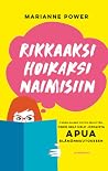 Rikkaaksi, hoikak...