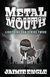Metal Mouth: Lightning Can Strike Twice