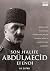 Son Halife Abdülmecid Efendi by Ali Satan