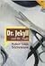 Dr. Jekyll and Mr. Hyde (Horror Library)