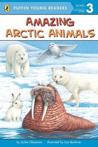 Amazing Arctic Animals (Puffin Young Readers. L3) ( magical Arctic animals )(Chinese Edition)