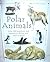 Polar Animals: Over 100 questions and answers to things you want to know