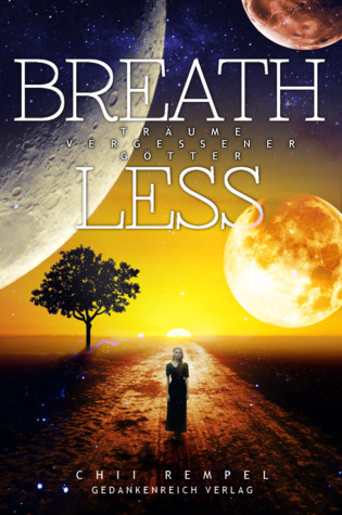 Breathless - Träume vergessener Götter (Lyrena'd-Trilogie, #2)