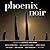 Phoenix Noir