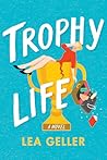 Trophy Life
