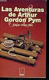 The Narrative of Arthur Gordon Pym of Nantucket by Edgar Allan Poe