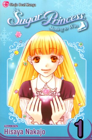 Sugar Princess - Skating to Win, Vol. 1 (Paperback)