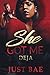 She Got Me: Deja