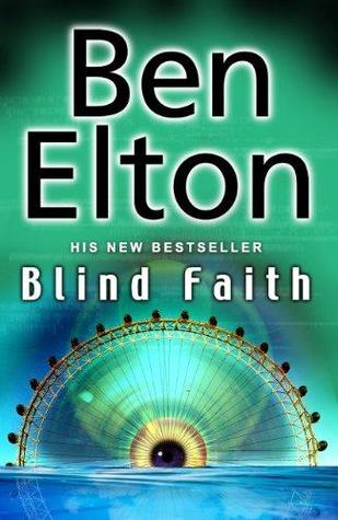 Blind Faith By Ben Elton Blind Faith By Ben Elton