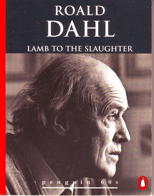 Lamb to the Slaughter and Other Stories