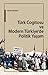Türk Cogitosu ve Modern Türkiye'de Politik Yaşam