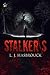 Stalker/s