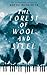 The Forest of Wool and Steel