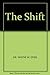 Shift