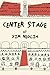 Center Stage