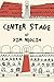 Center Stage