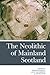 The Neolithic of Mainland Scotland by Kenneth Brophy