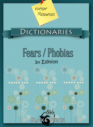 Fears / Phobias Dictionary