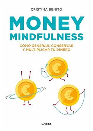 Money Mindfulness (Spanish Edition)