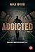 Addicted