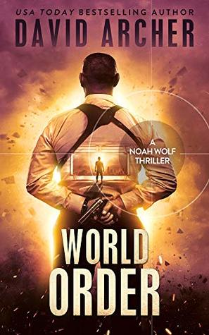 World Order (Noah Wolf #14)