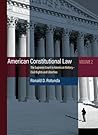 American Constitutional Law, Volume 2 - Liberties (Higher Education Coursebook)