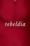 Rebeldia by Cristina Carvalho Rebeldia by Cristina Carvalho
