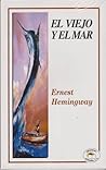 VIEJO Y EL MAR, EL. by Ernest Hemingway