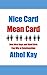 Nice Card Mean Card: How Ni...